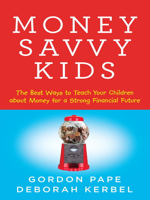 Title details for Money Savvy Kids by Gordon Pape - Wait list